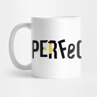 Perfectionist / black edition Mug